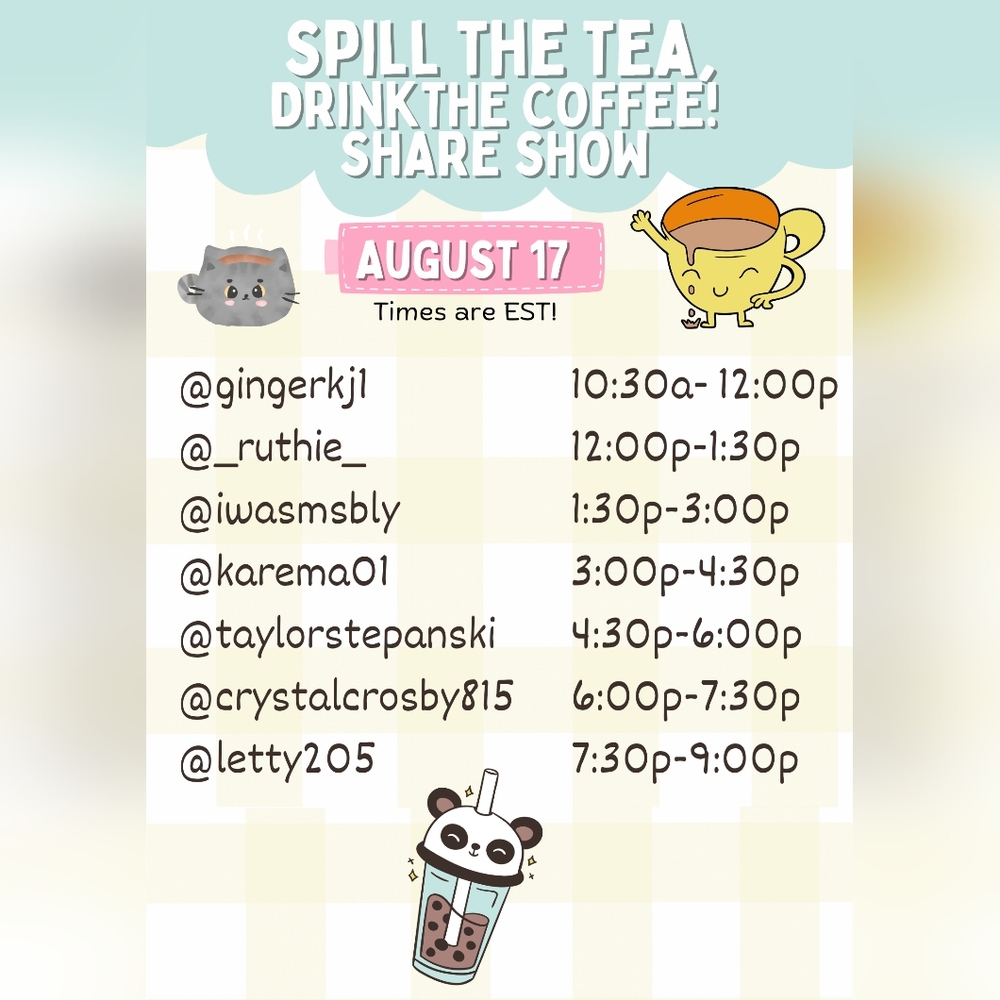 8/17 🫖SPILL THE TEA!☕️ Drinkware SHARE SHOW Train🧋